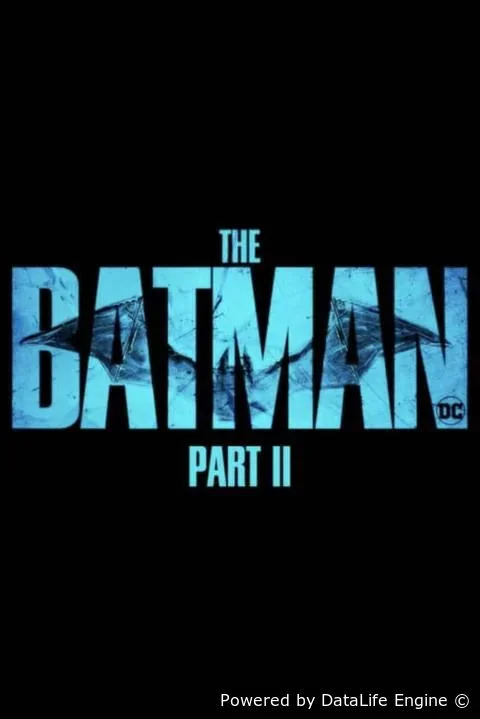 The Batman Part II