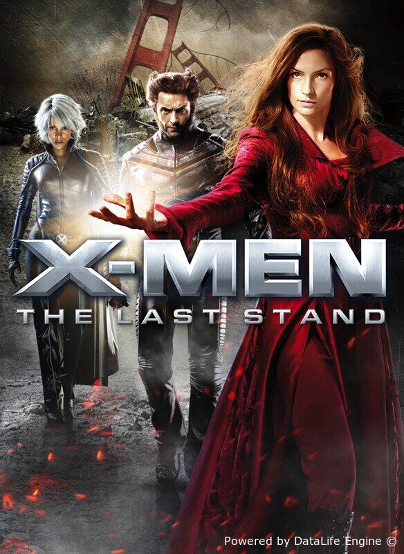 X-Men: The Last Stand